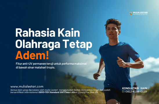 Rahasia Kain Olahraga Tetap Adem Meski Panas Ekstrem