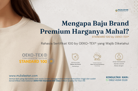 Alasan Brand Baju Premium Pasang Label OEKO-TEX